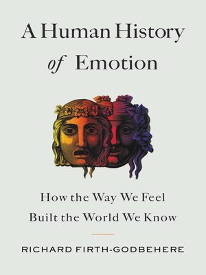 cover image of A Human History of Emotion